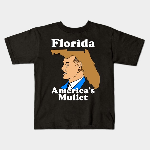 FLORIDA - America's Mullet Meme Kids T-Shirt by AltrusianGrace